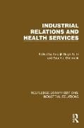 Industrial Relations and Health Services