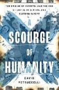 A Scourge of Humanity