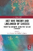 Just War Theory and Likelihood of Success