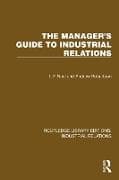 The Manager's Guide to Industrial Relations