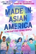 Made in Asian America: A History for Young People