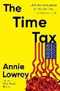 The Time Tax