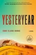 Yesteryear: A GMA Book Club Pick