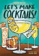 Let's Make Cocktails!