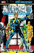 Micronauts Epic Collection: The Original Marvel Years - The Long And Winding Road