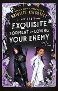 The Exquisite Torment of Loving Your Enemy