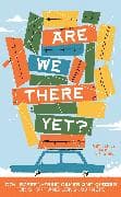 Are We There Yet?