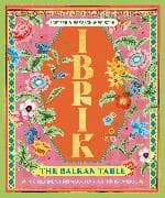 Ibrik: The Balkan Table