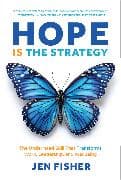Hope Is the Strategy