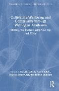Cultivating Wellbeing and Community through Writing in Academia