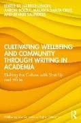 Cultivating Wellbeing and Community through Writing in Academia