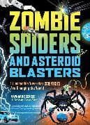 Zombie Spiders and Asteroid Blasters