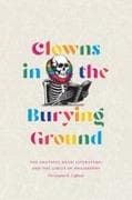 Clowns in the Burying Ground
