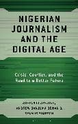 Nigerian Journalism and the Digital Age