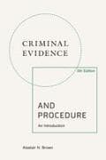 Criminal Evidence and Procedure, 5th Edition