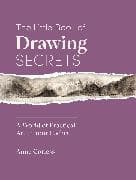 The Little Book of Drawing Secrets