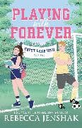 Playing with Forever