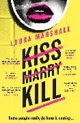 Kiss Marry Kill