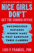 Nice Girls Don't Get the Corner Office