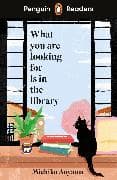 Penguin Readers Level 4: What You Are Looking for is in the Library (ELT Graded Reader)