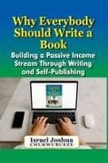 Why Everybody should Write a Book