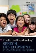 The Oxford Handbook of Speech Development in Languages of the World