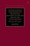 Understanding Transformative Proprietary Remedies in English Private Law