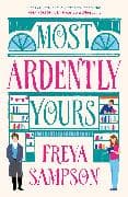 Most Ardently Yours