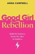 Good Girl Rebellion