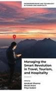 Managing the Smart Revolution in Travel, Tourism, and Hospitality