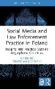Social Media and Law Enforcement Practice in Poland