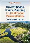 Growth-based Career Planning for Healthcare Professionals