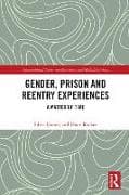 Gender, Prison and Reentry Experiences