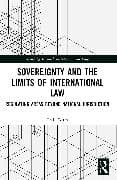 Sovereignty and the Limits of International Law