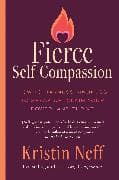 Fierce Self-Compassion