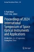 Proceedings of 2024 International Symposium of Space Optical Instruments and Applications