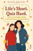 Life's Short, Quiz Hard