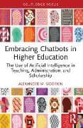 Embracing Chatbots in Higher Education