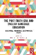 The Post-Truth Era and English Language Education