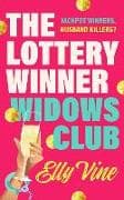 The Lottery Winner Widows Club