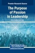 The Purpose of Passion in Leadership
