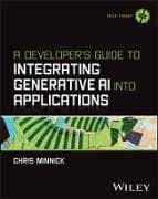 A Developer's Guide to Integrating Generative AI Into Applications