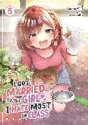 I Got Married to the Girl I Hate Most in Class (Manga) Vol. 5