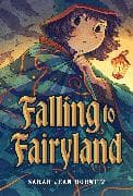Falling to Fairyland