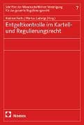 Entgeltkontrolle im Kartell- und Regulierungsrecht