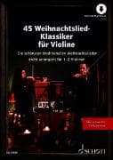 45 Weihnachtslied-Klassiker für Violine