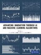 Advancing Innovation through AI and Machine Learning Algorithms