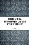 International Humanitarian Law and Hybrid Warfare