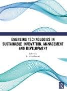 A HANDBOOK ON EMERGING TECHNOLOGIES IN SUSTAINABLE INNOVATION, MANAGEMENT AND DEVELOPMENT