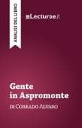 Gente in Aspromonte - Corrado Alvaro (analisi del libro)